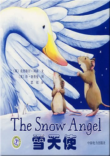 The Snow Angel (zweisprachig Chinesisch-Englisch) Books