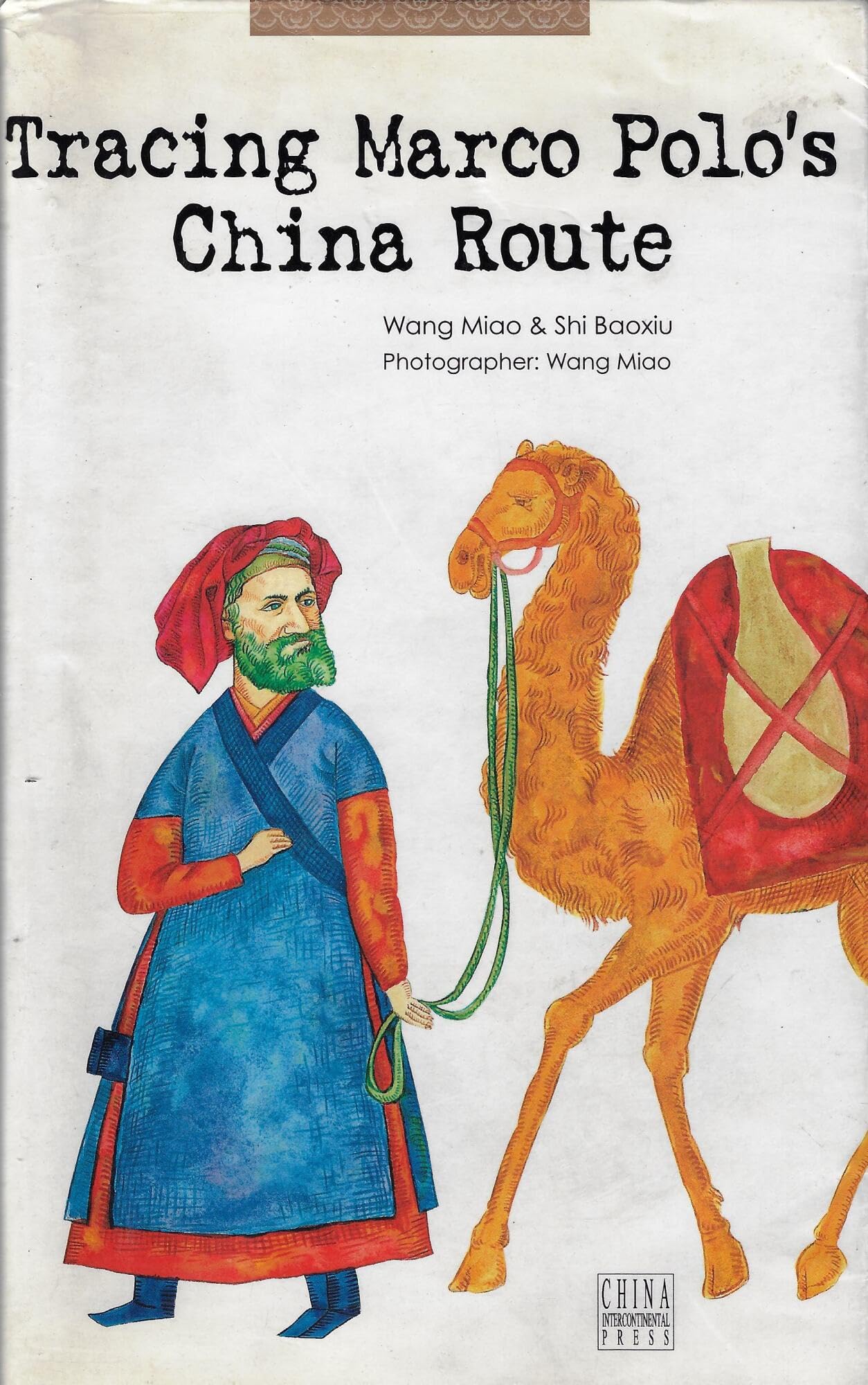 Tracing Marco Polo's China Route Memories