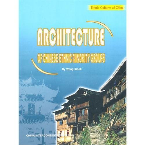 Architecture of Chinese Ethnic Minority Groups Books