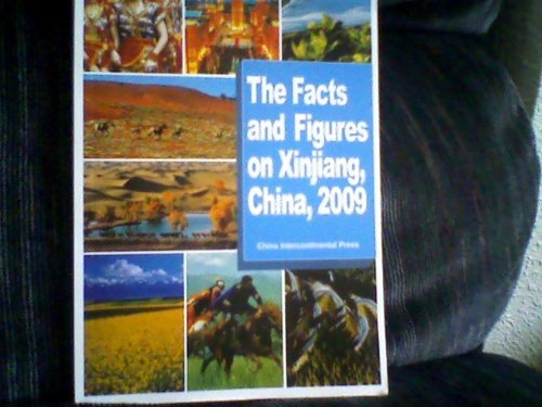 The Facts and Figures on Xinjiang China 2009 Books