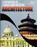 Comparison of Chinese and Western Architecture Architecture