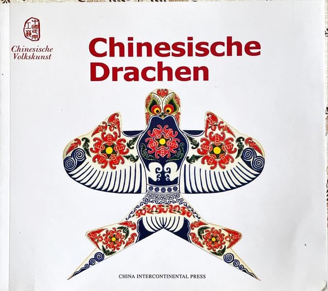 Chinesische Volkskunst: Chinesische Drachen Film, Art & Culture