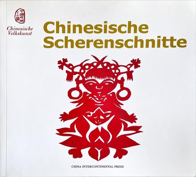 Chinesische Volkskunst: Chinesische Scherenschnitte Film, Art & Culture