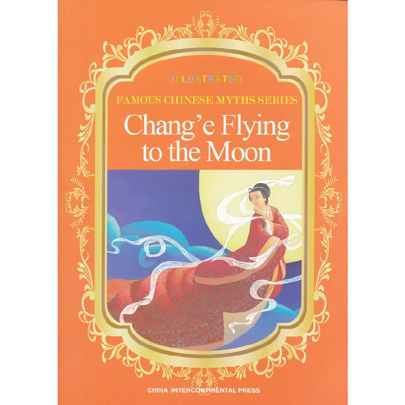 The Goddess Chang E Flying to the Moon Books