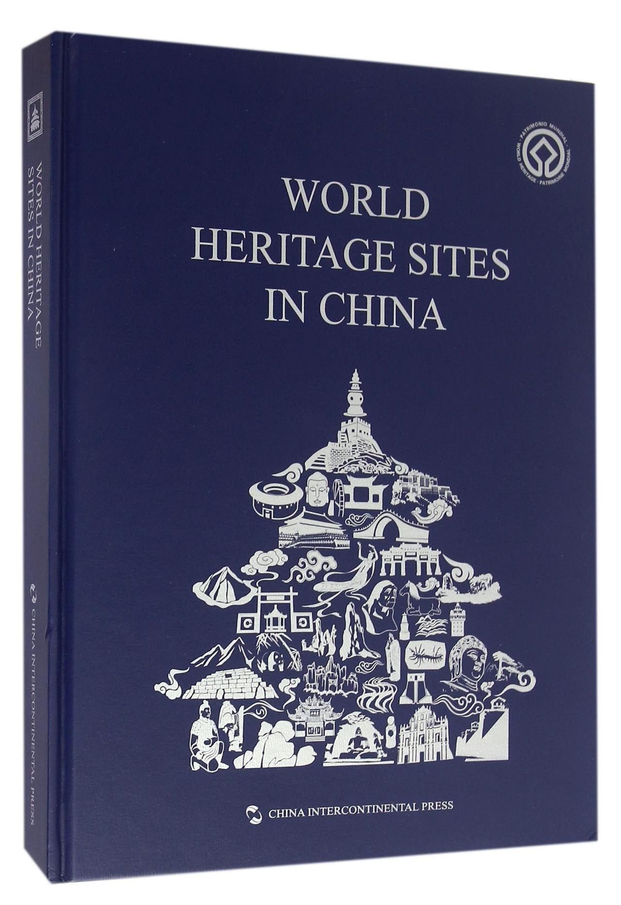 World Heritage Sites in China (English Edition): Welterbestätten in China Social Sciences