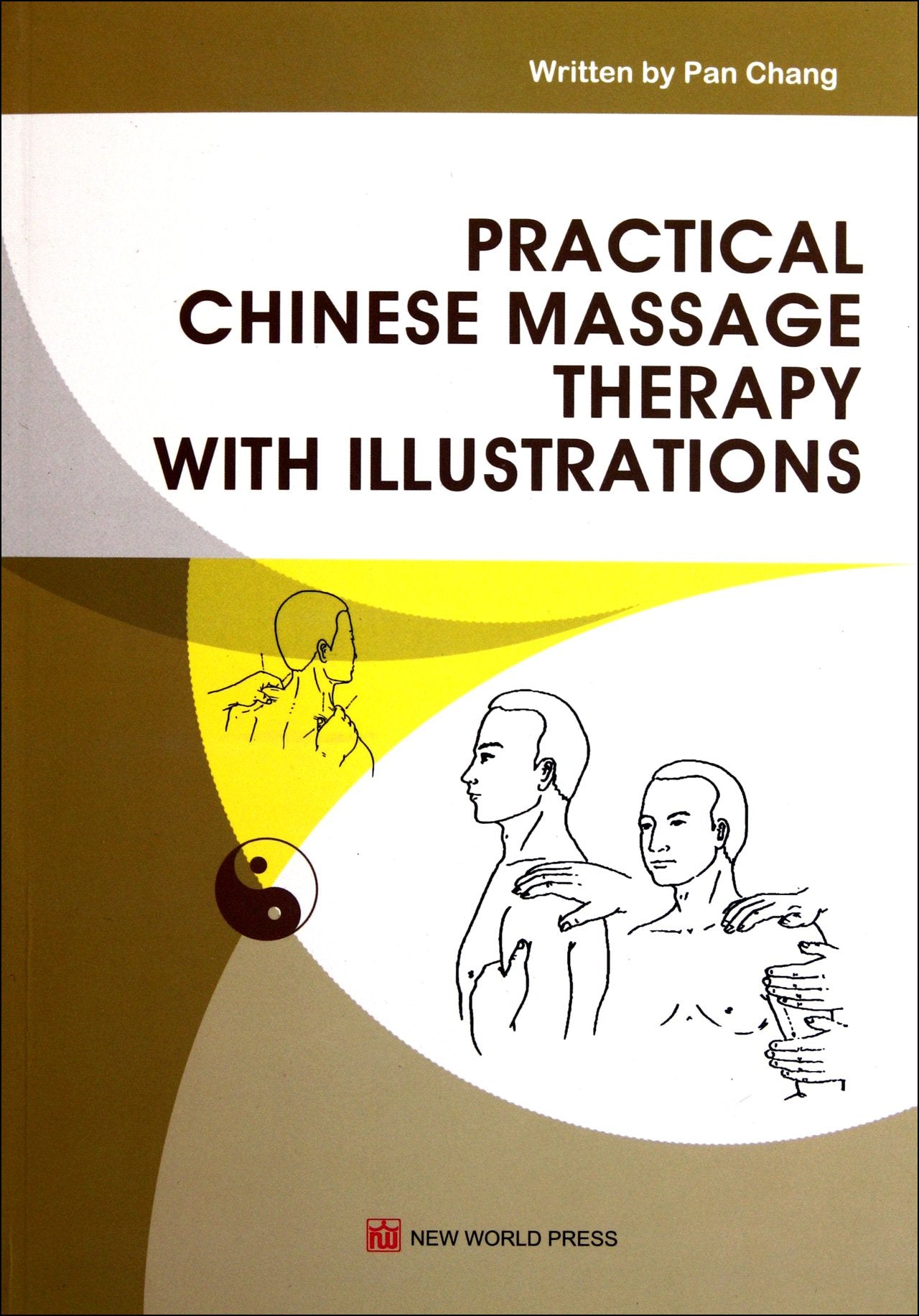 Practical Chinese Massage Therapy with Illustrations Health, Nutrition & Fitness