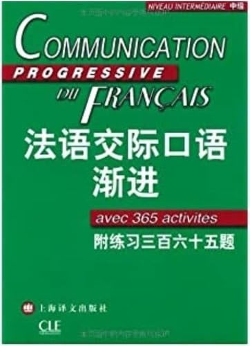 COMMUNICATION PROGRESSIVE DU FRANCAIS, AVEC 365 ACTIVITES, +MP3 Foreign Languages ​​& Dictionaries