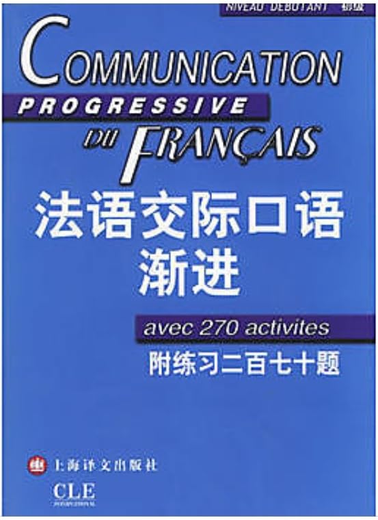 COMMUNICATION PROGRESSIVE DU FRANCAIS, AVEC 3270 ACTIVITES (NIVEAU DEBUTANT, +1 MP3) Foreign Languages ​​& Dictionaries
