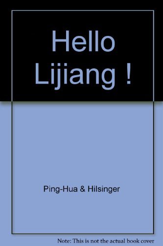 Hello Lijiang ! Books