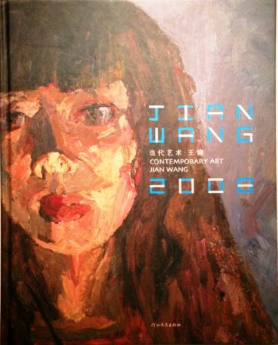 Jian Wang 2009: Contemporary Art Books