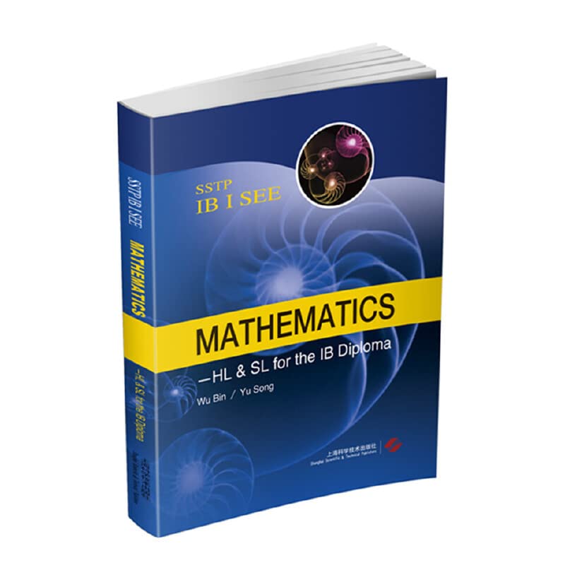 【二手正版9成新】Mathematics - HL & SL for the IB Diploma Wu Bin / Yu Song 上海科学技术出版社 9787547827260 Books