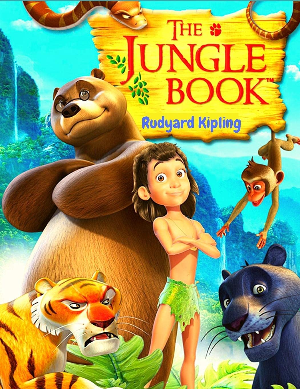 The Jungle Book: The story of Mowgli - One of the Greatest Literary Myths Ever Created Non-fiction
