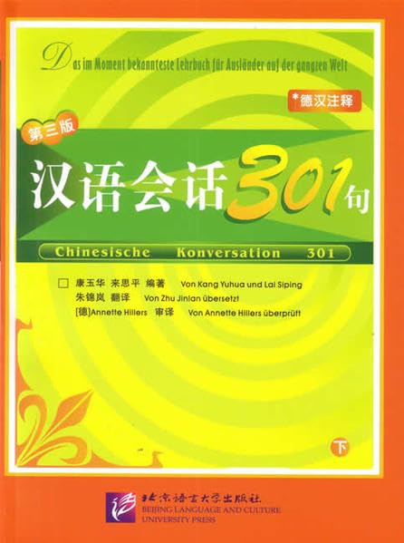Chinesische Konversation 301 /Hanyu huihua 301 ju: Chinesische Konversation 301: Band 2 Foreign Languages ​​& Dictionaries