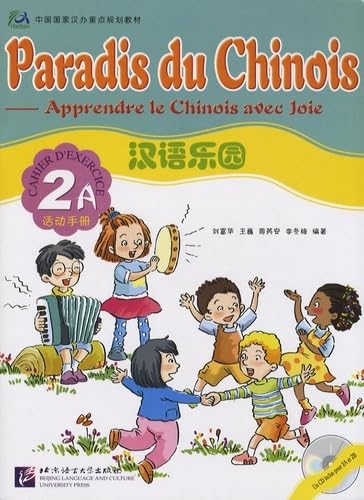 Paradis du chinois vol.2A - Cahier d'exercices: Cahier d'exercices 2A Foreign Languages ​​& Dictionaries