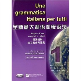 Una Grammatica Italiana Per Tutti: Vol.1 Foreign Languages ​​& Dictionaries