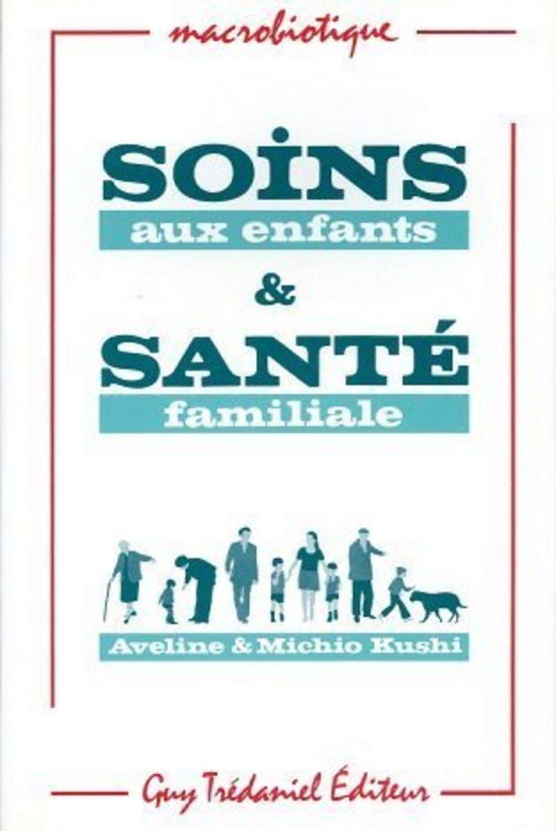 Soins aux enfants et santé familiale book