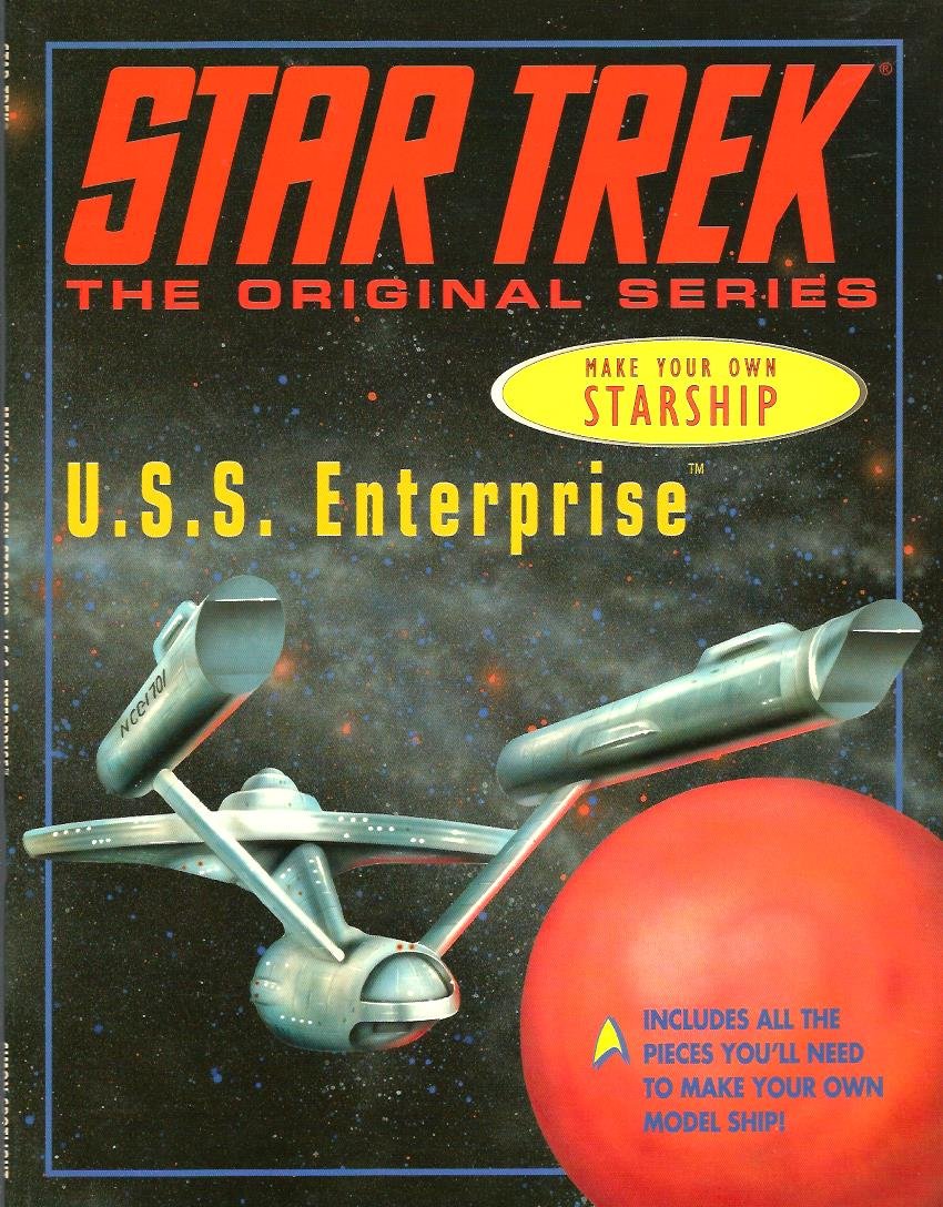Star Trek The Original Series Make Your Own STARSHIP U.S.S. Enterprise (StarTrek) Books