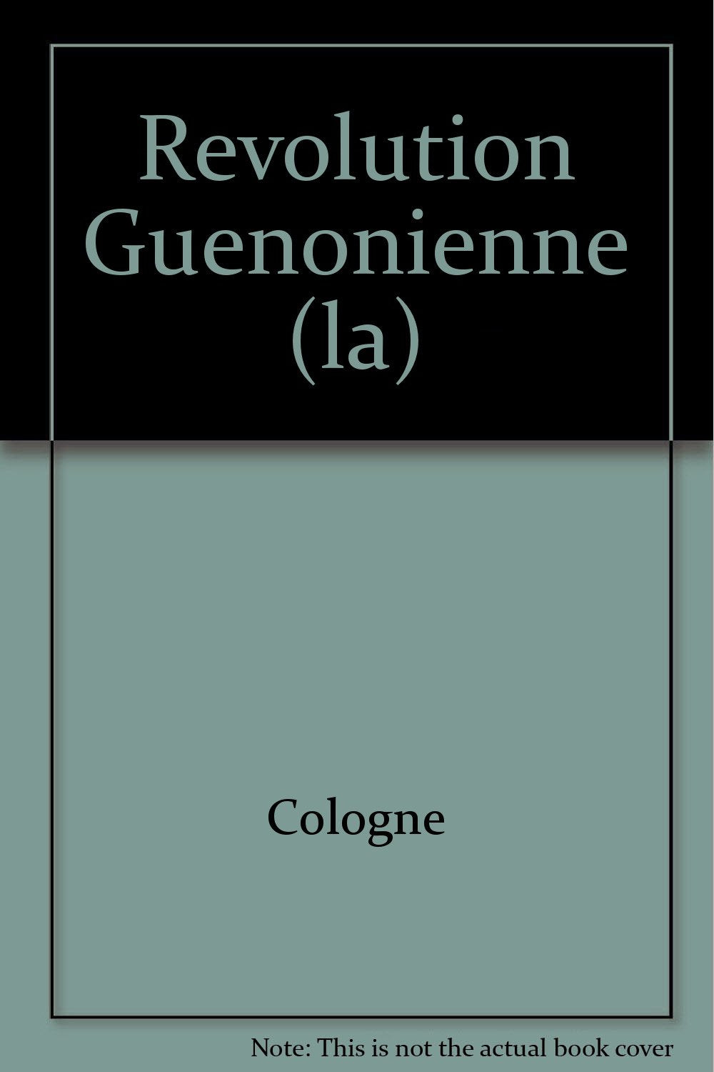 REVOLUTION GUENONIENNE (LA) Books