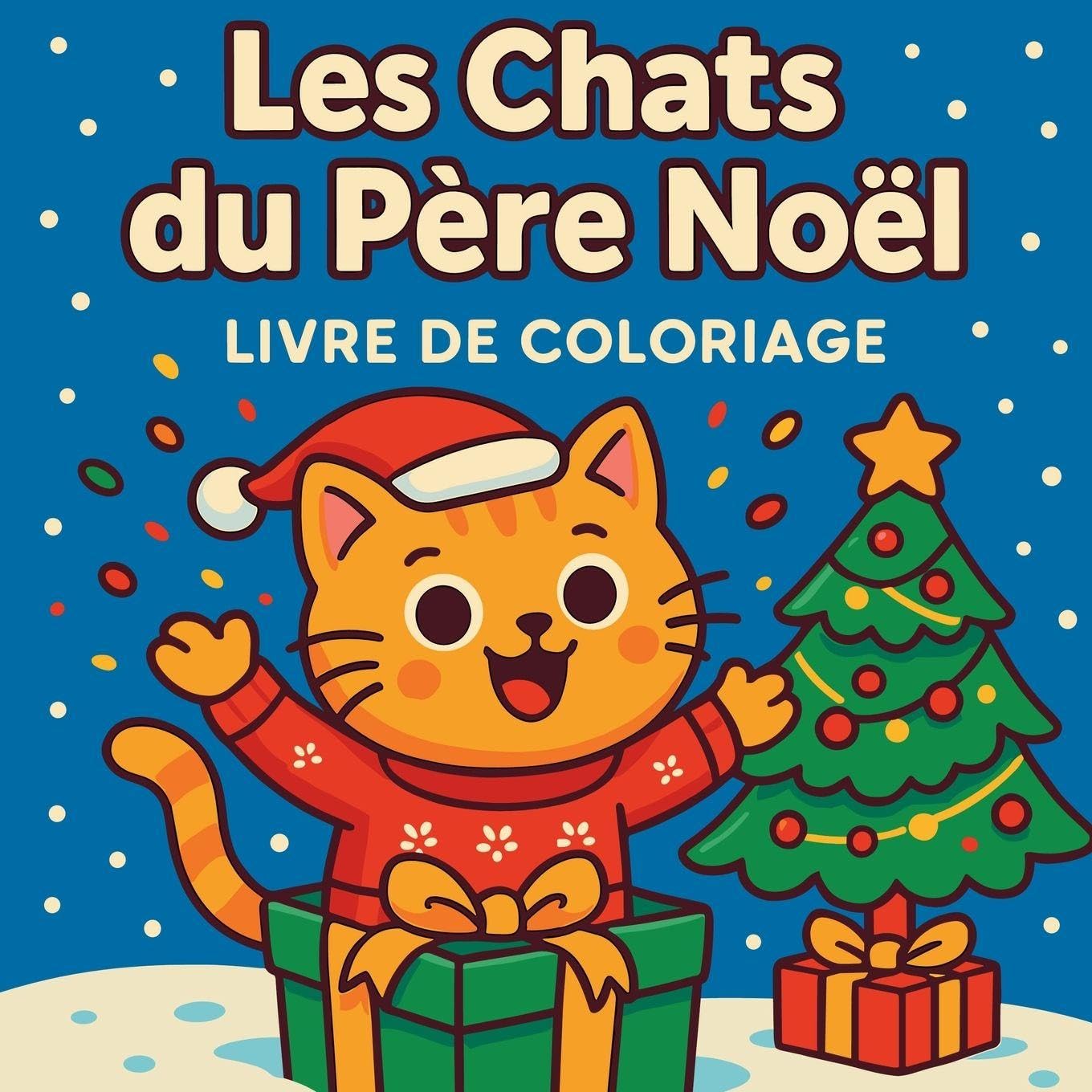 Les Chats du Père Noël - Livre de coloriage Non-fiction