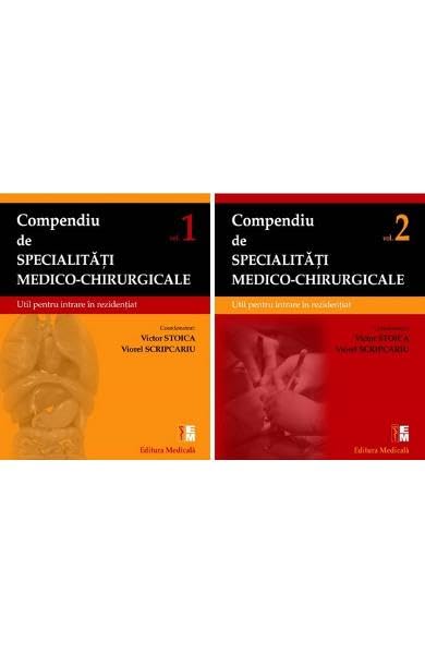 Compendiu De Specialitati Medico-Chirurgicale. Vol.1+2 Medicine