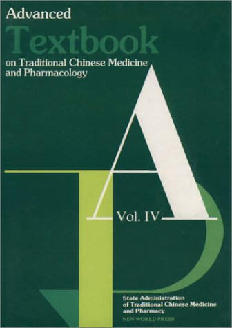 Advanced Textbook on Traditional Chinese Medicine & Pharmacology: v. 4 Health, Nutrition & Fitness