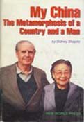 My China: The Metamorphosis of a Country and a Man Memories