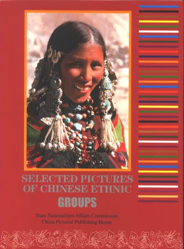 Selected Pictures of Chinese Ethnic Groups Books