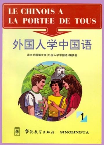 Le Chinois A La Portee De Tous. Volume 1 book