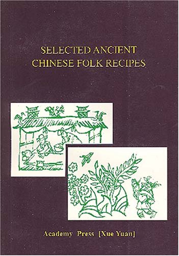 Selected Ancient Chinese Folk Recipes Medicine