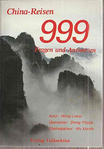 China-Reisen - 999 Fragen und Antworten Leisure, Home & Garden
