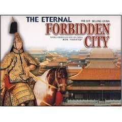 THE ETERNAL FORBIDDEN CITY(THE LARGEST IMPERIAL PALACE IN THE WORLD) Books