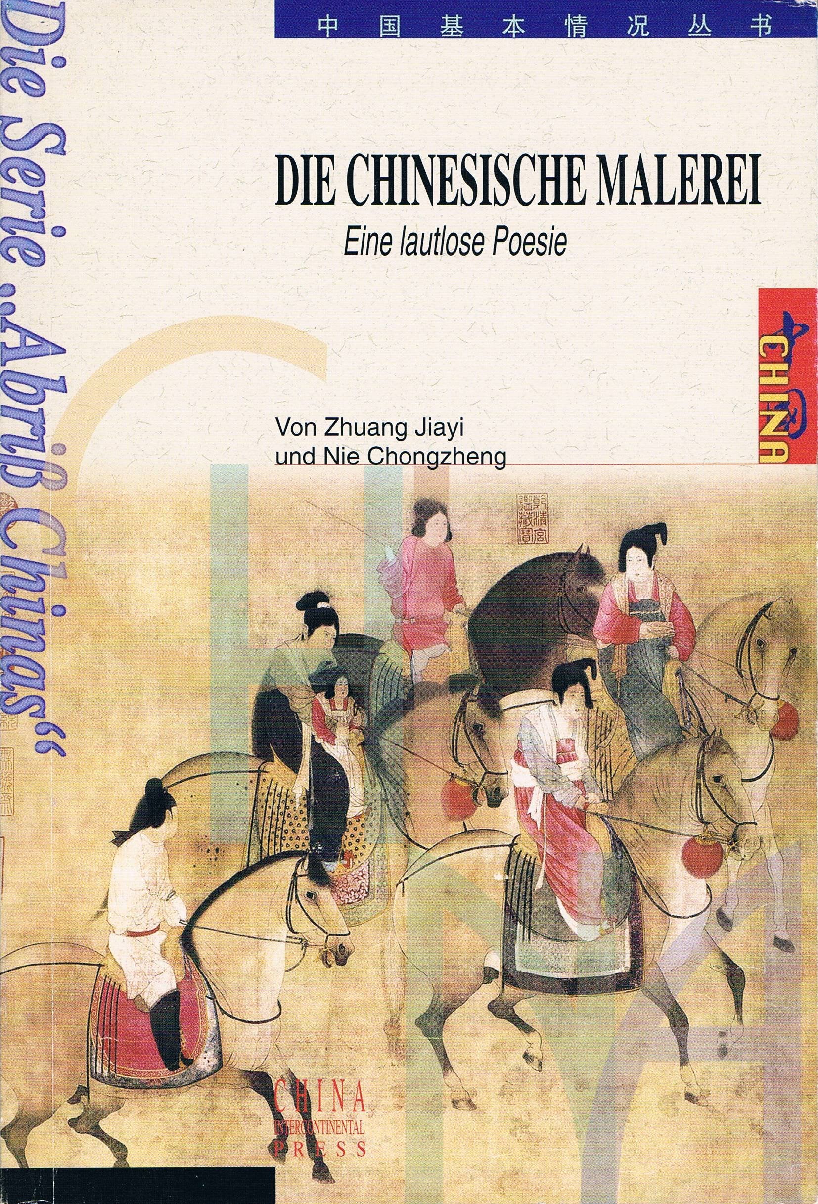 Die chinesische Malerei - Eine lautlose Poesi Books