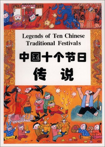 Legends of Ten Chinese Traditional Festivals Non-fiction