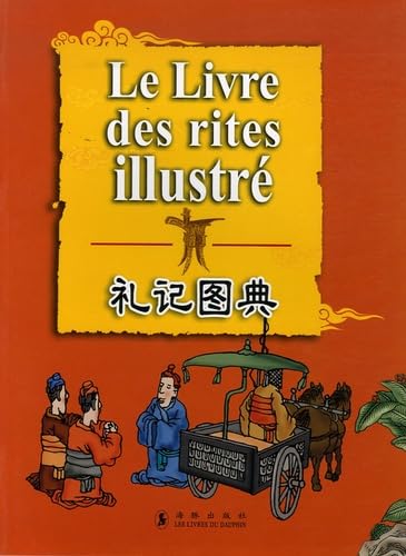 Le Livre des rites illustrés book