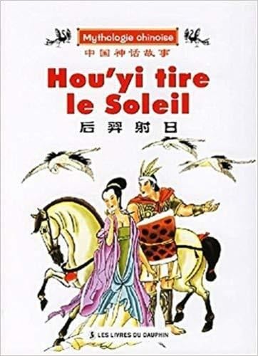 Hou'yi tire le soleil book