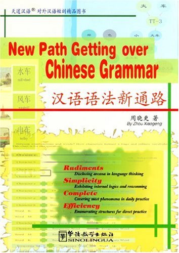 New Path Getting over Chinese Grammar: Lehrmaterial für Chinesischlerner Foreign Languages ​​& Dictionaries