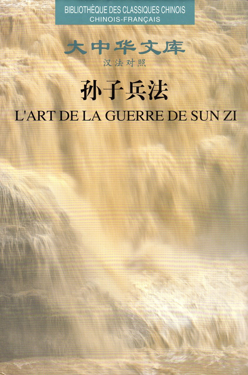 L'art de la guerre de Sun Zi - Bibliotheque des classiques chinois Social Sciences