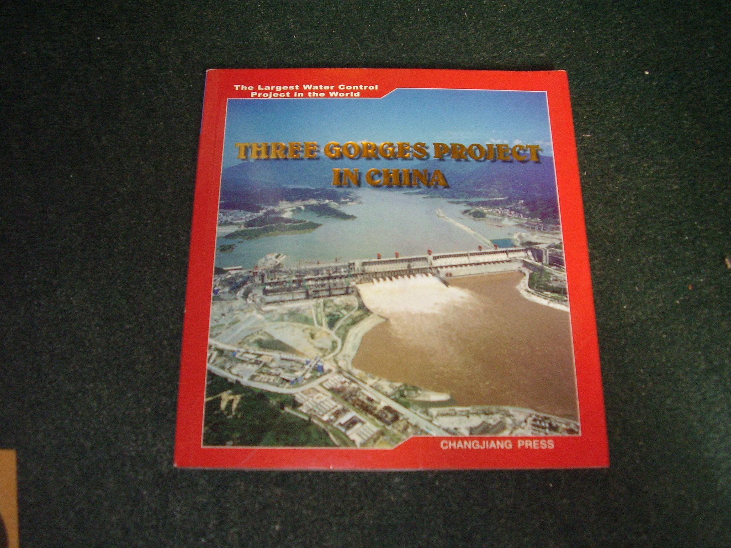 Three Gorges Project in China : The Largest Water Books