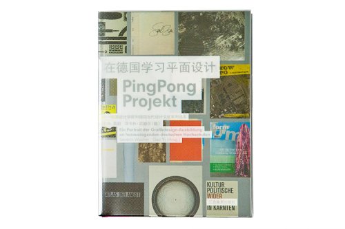 Ping Pong Projekt. Ein Portrait der Grafikdesign-Ausbildung an herausragenden deutschen Hochschulen Books