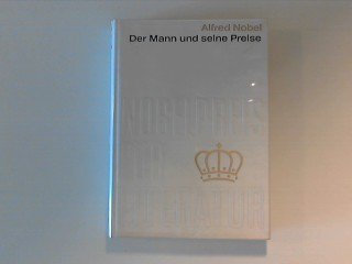 Der Mann und seine Preise Nobelpreis für Literatur Books