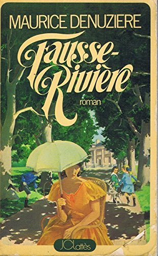 Fausse-Rivière -Louisiane Tome II book