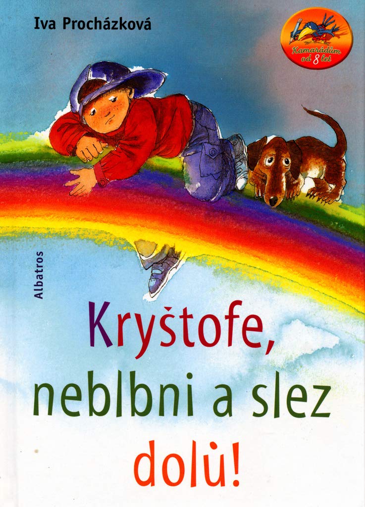 Product Image: Kryštofe, neblbni a slez dolů! (2004)