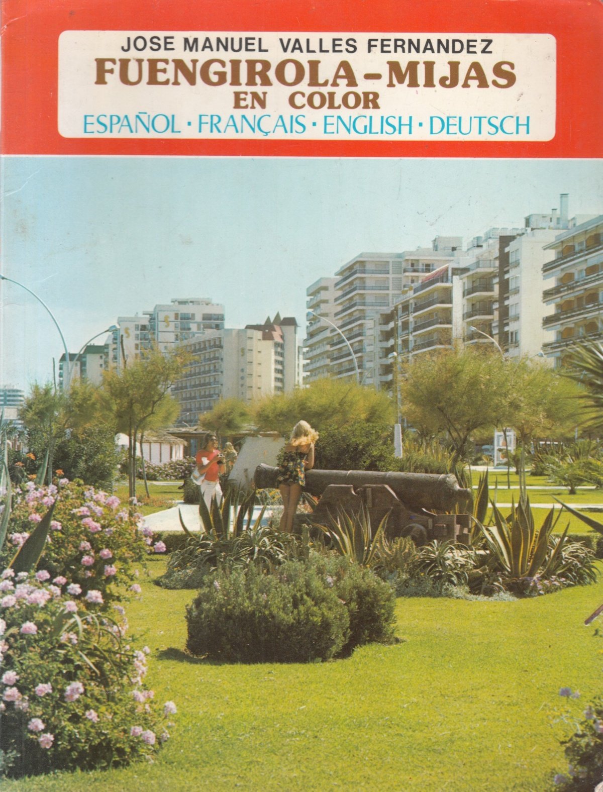 Fuengirola-Mijas en color (Coleccion iberica) book