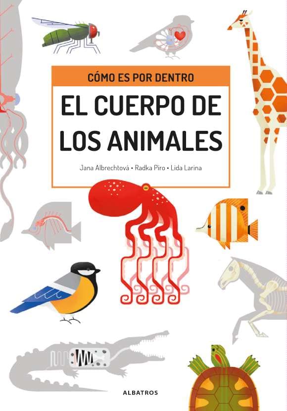 Como Es Por Dentro El Cuerpo De Los Animales Books