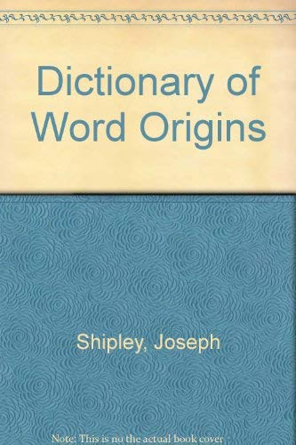 Dictionary of Word Origins Books