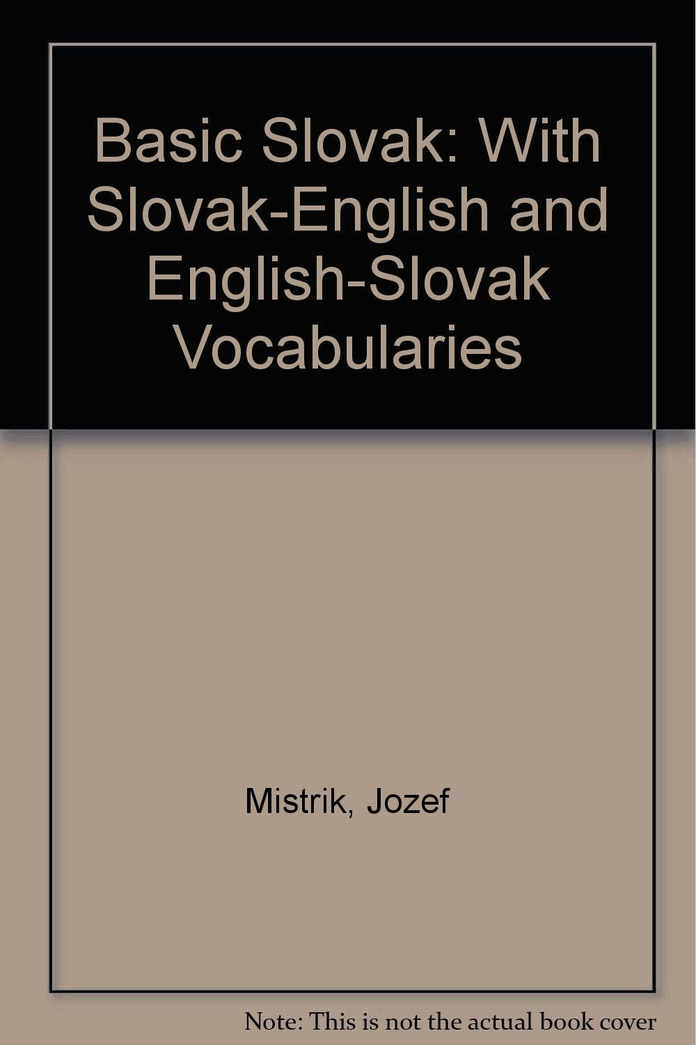 Basic Slovak: With Slovak-English and English-Slovak Vocabularies Social Sciences