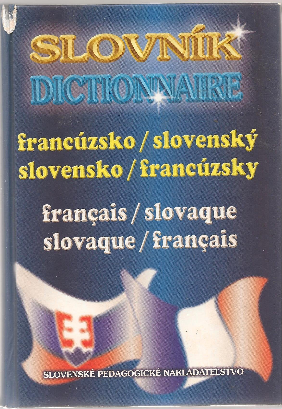 Dictionnaire Français - Slovaque / Slovaque - Français - Francuzsko - Slovensky / Slovensky- Francuzsko Books