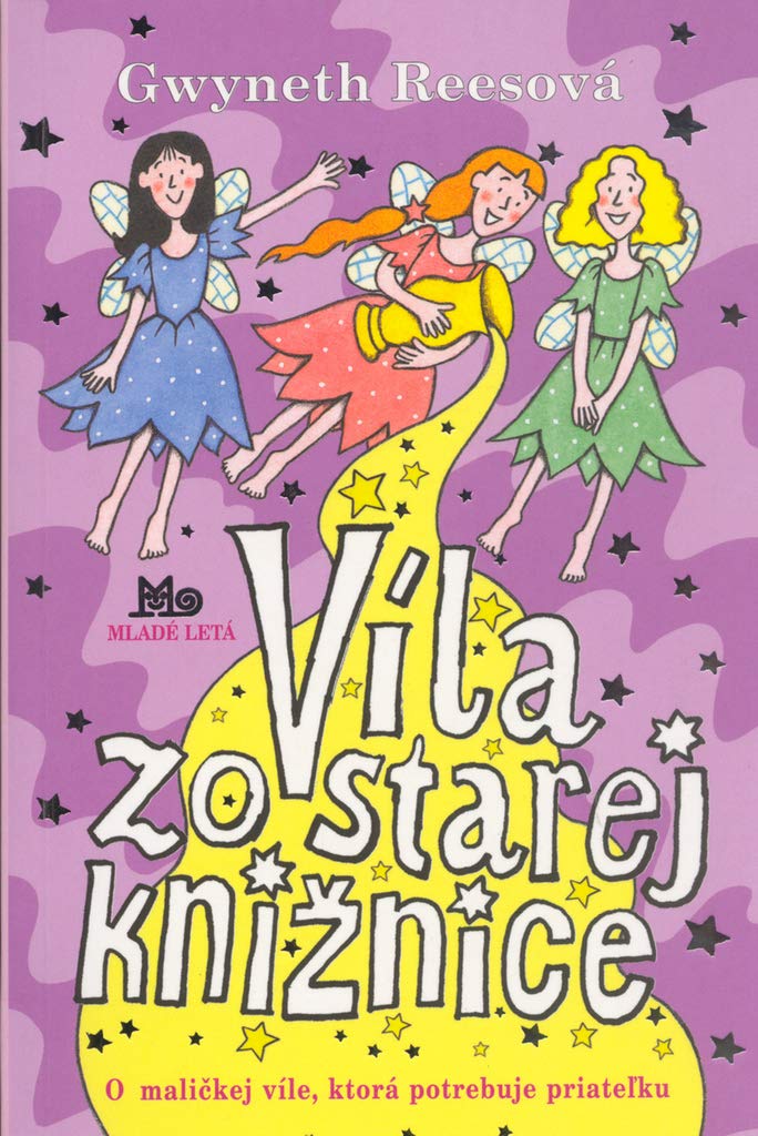 Víla zo starej knižnice: O maličkej víle, ktorá potrebuje priateľku (2005) Books