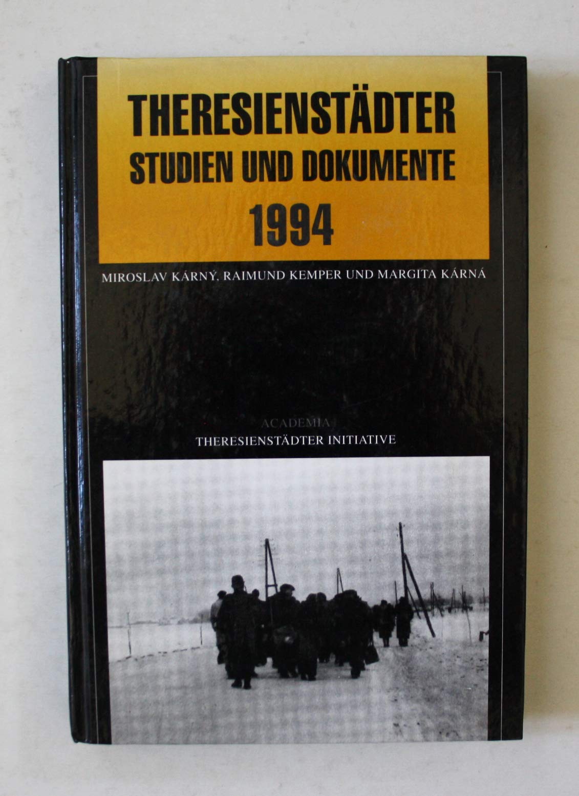 Theresienstädter Studien und Dokumente 1994. Books