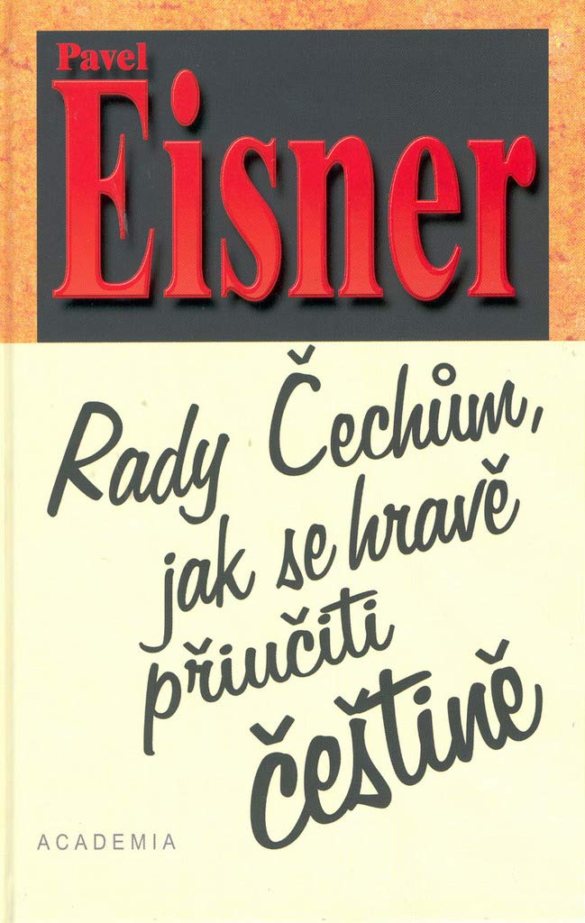 Rady Čechům, jak se hravě přiučiti češtině (2002) Books